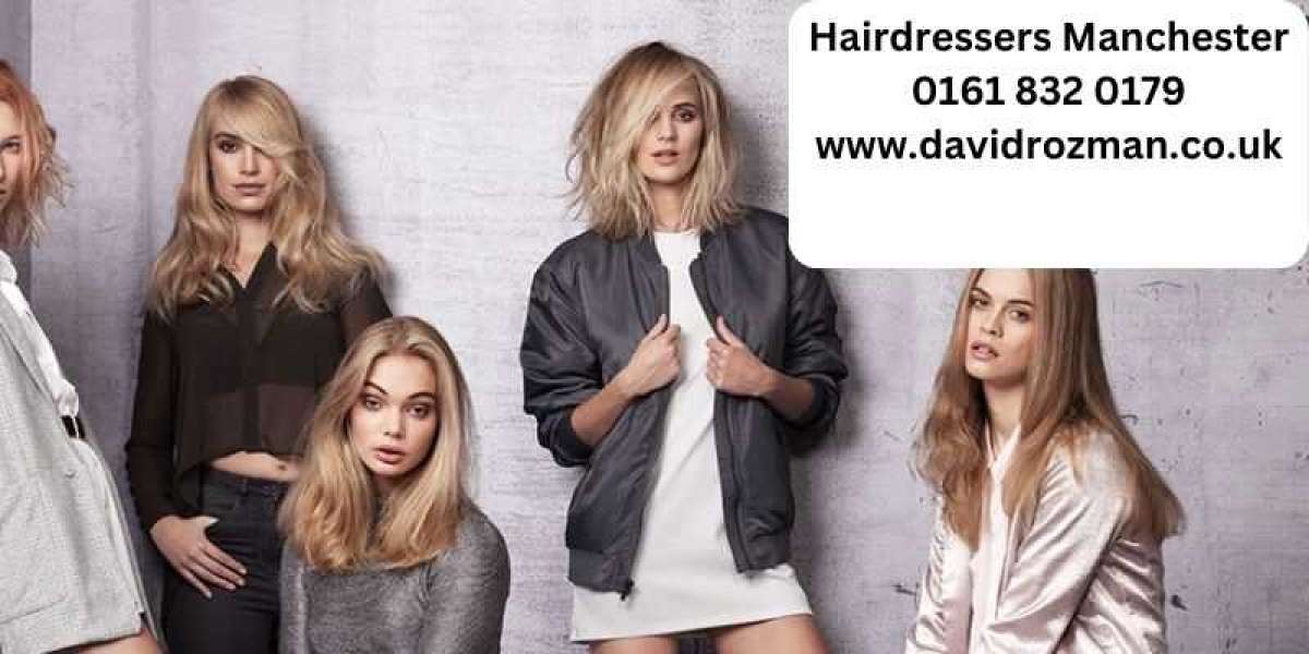 Hairdressers Manchester: Transforming Tresses with Skill and Style