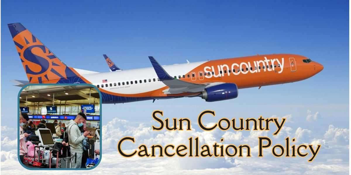 What is Sun Country's flight cancellation policy?