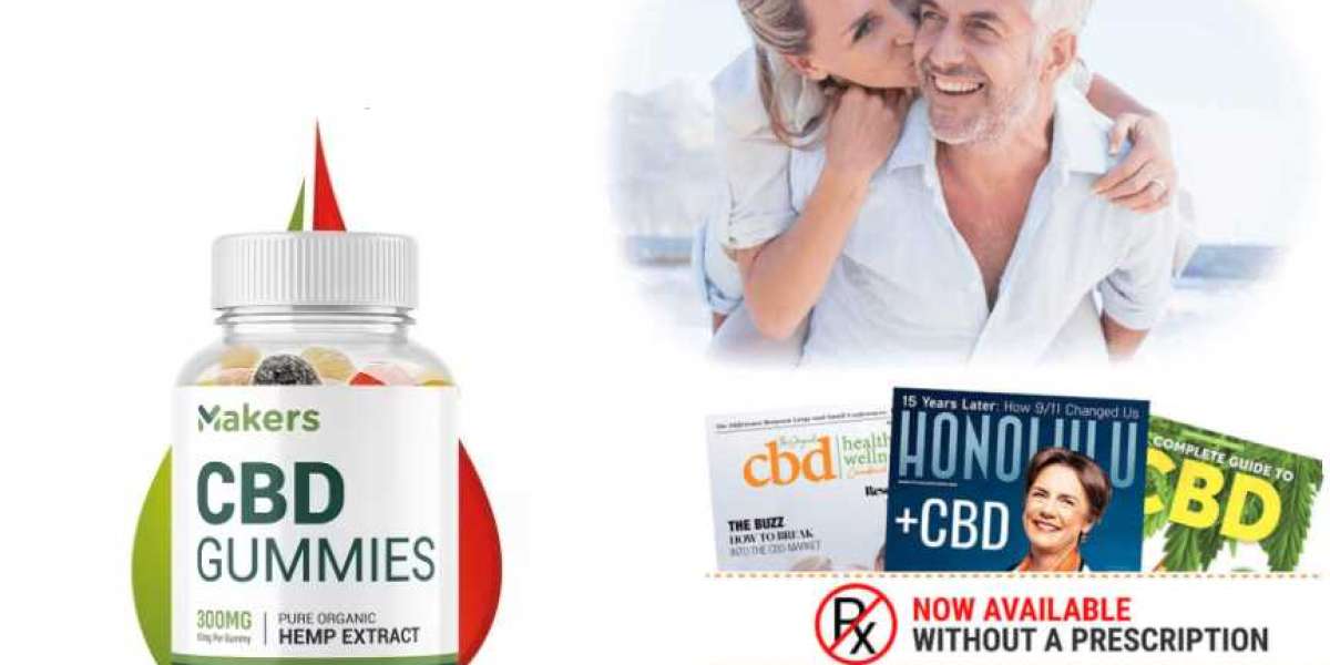 Makers CBD Gummies Reviews (Blood Sugar Control) Official Website USA | Read This!